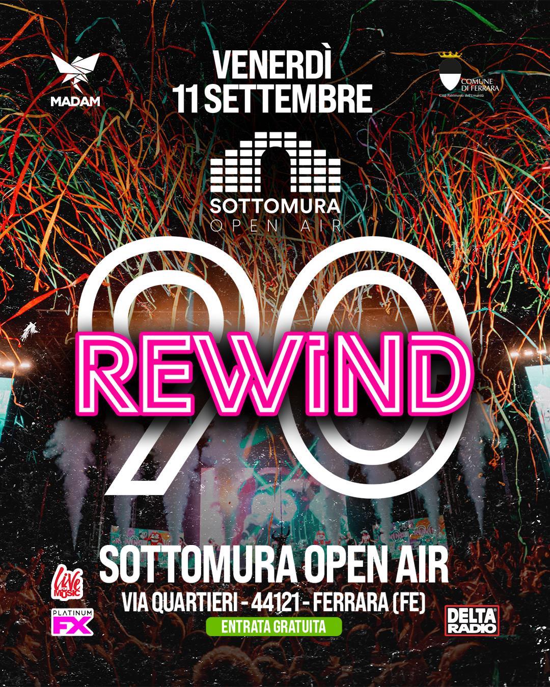 Rewind 90 Big Show - Sottomura Open Air Ferrara